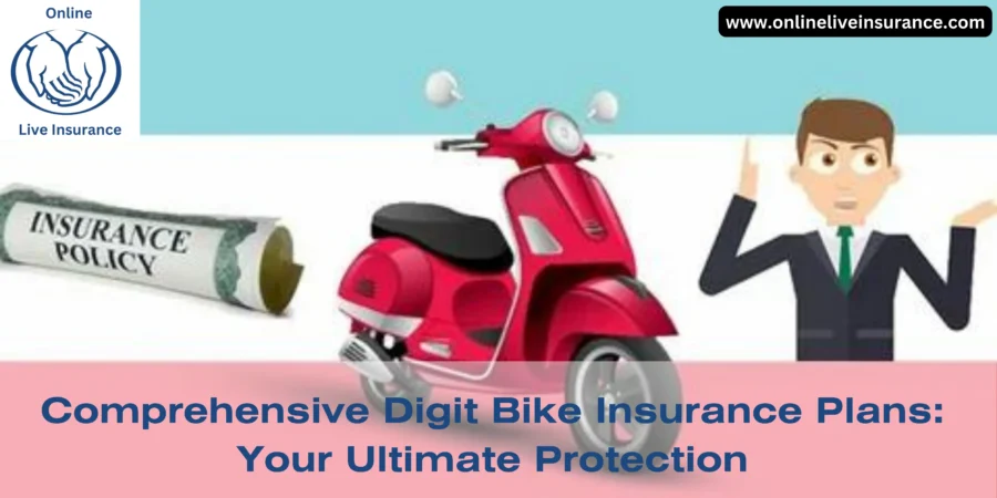 Comprehensive Digit Bike Insurance Plans: Your Ultimate Protection