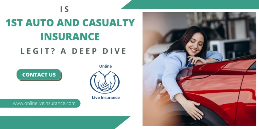Is 1st Auto and Casualty Insurance Legit? A Deep Dive
