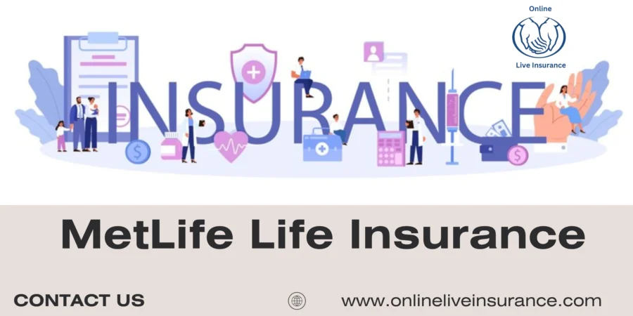 MetLife Life Insurance: Comprehensive Review and Analysis